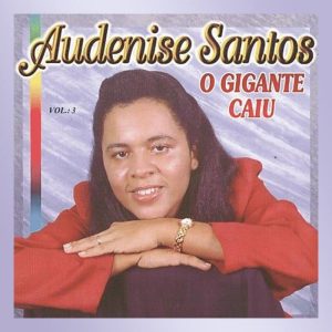Aldenise Santos-O Gigante Caiu Vol. 3-Voz