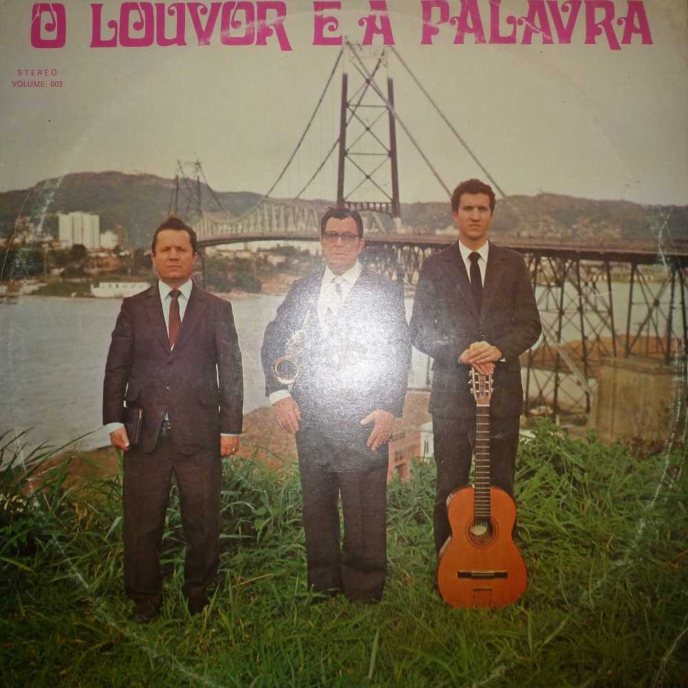 Aldo Augusto de Miranda - O Louvor e a Palavra