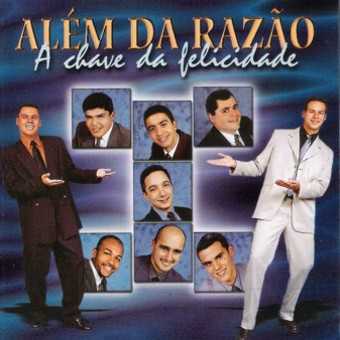ALÉM DA RAZÃO - A CHAVE DA FELICIDADE - VOL 1