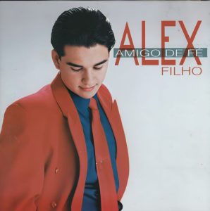 Alex Filho - Amigo de Fé