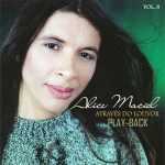 Baixe os CDs gospel - Alice Maciel - Através Do Louvor (2008) Play Back Alice Maciel - Através Do Louvor (2008) Play Back