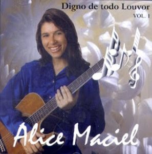 Alive Maciel Digno de todo louvor