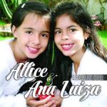 Allice E Ana Luiza-É Hora De Crer-Voz E Playback