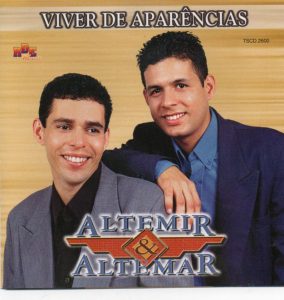 Altemir & Altemar - Viver de aparências