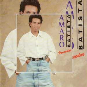 Amaro Batista - Vencedor (Playback)
