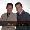 Amigos do Rei - Cidade De Deus