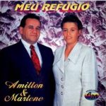 Amilton e Marlene Meu Refugio Voz e PB