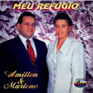 Amilton e Marlene Meu Refugio Voz e PB