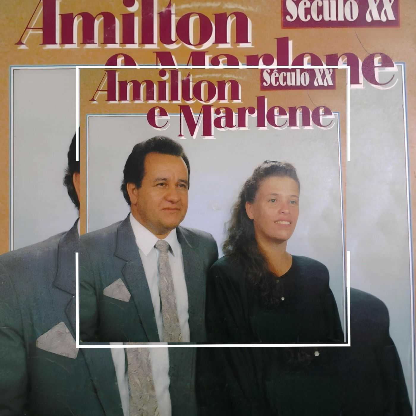 Baixe os CDs gospel – Amilton e Marlene – Século XX Amilton e Marlene - Século XX