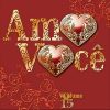 Amo Você - Coleção Amo Você Vol. 15
