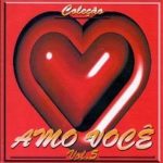 AMO VOCÊ (VOL.05)(LANÇAMENTO 1999)