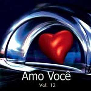 Baixe os CDs gospel – Amo Você Volume 12 Amo Você Volume 12
