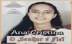 Ana Cristina - O Senhor é Fiel Vol. I (Anos 90)