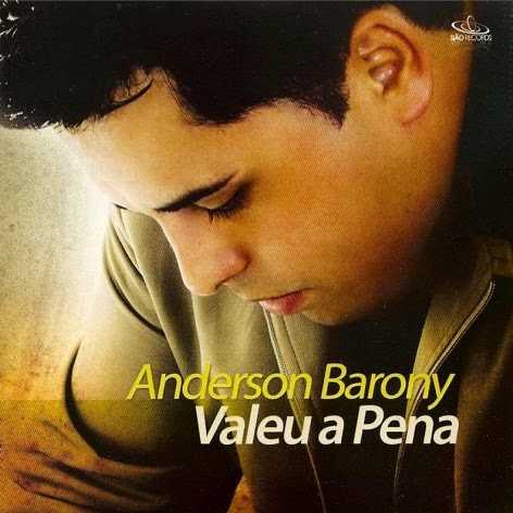 ANDERSON BARONY - VALEU A PENA ( 2008)