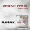 Anderson Freire - Identidade (Playback) 2011