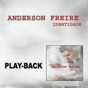 Anderson Freire - Identidade (Playback) 2011