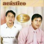 ANDRÉ E EDUARDO ACUSTICO VOZ E PLAY BACK