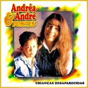 Andrea Fontes - Crianças Desaparecidas 1995