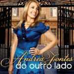 Andréa Fontes - Do Outro Lado - 2012