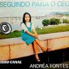 Andréa Fontes - Seguindo Para o Céu