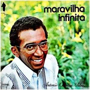 Antônio Oliveira Silva - Maravilha Infinita 1978