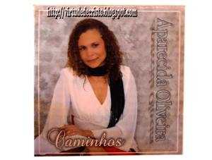 Aparecida Oliveira - Caminhos