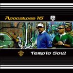 Apocalipse 16 e Templo Soul - Apocalipse 16 e Templo Soul 2006