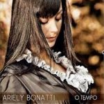 ARIELY BONATTI - O TEMPO (2010)