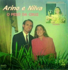 Arino e Nilva - O peso da cruz