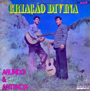 Arlindo e Antenor - Criação Divina