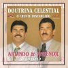 Arlindo e Antenor - Doutrina Celestial - O Crente Disfarçado