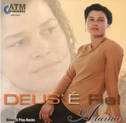 ATAMAR-DEUS É FIEL-VOZ E PB