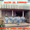 Banda de Música Lira Celeste - Justo, és Senhor 1980
