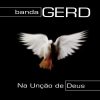 Banda Gerd mais tocadas 2026