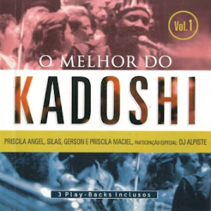 Banda Kadoshi (2003) - O Melhor do Kadoshi, Vol. 1