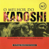Banda Kadoshi (2003) - O Melhor do Kadoshi, Vol. 2