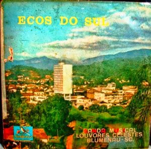 Banda Musical Louvores Celestes Ecos do Sul - Blumenau-SC BAIXE ESSE CD AQUI.