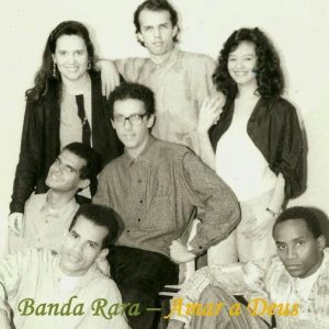 Banda Rara - Amar a Deus1987