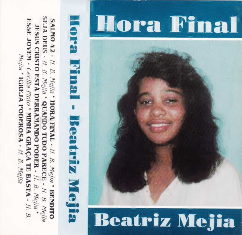 Beatriz Mejia - Hora Final (1996)