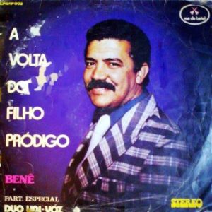 Benê - A Volta do Filho Pródigo