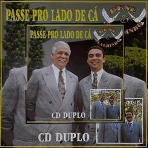 Benê e Claudinho - Passe pro Lado de Cá