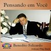 Benedito Felizardo Pensando em Você