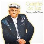 Bezerra da Silva - Caminho de Luz