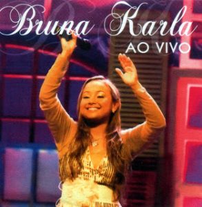 Bruna Karla - Ao Vivo