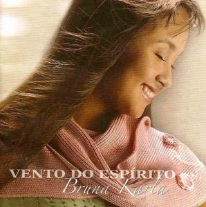 BRUNA KARLA - VENTO DO ESPIRITO