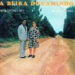 Caetano e Sueli - A Beira do Caminho