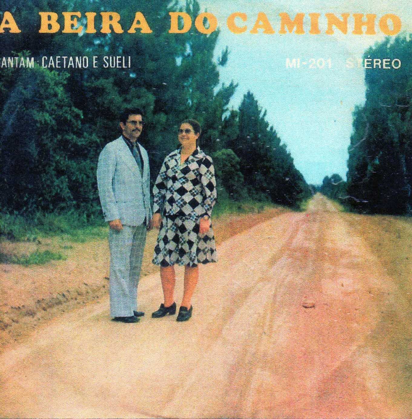 Caetano e Sueli - A Beira do Caminho