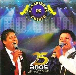 Canarinhos de Cristo - 25 Anos de Louvor