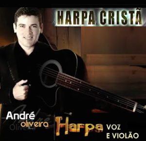 Cantor André Oliveira - Harpa Cristã 3 (Voz & Violão)