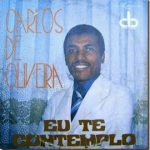 Carlos de Oliveira - Eu te Contemplo 1990 BAIXE ESSE CD AQUI.